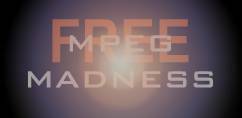 Mpeg Madness 